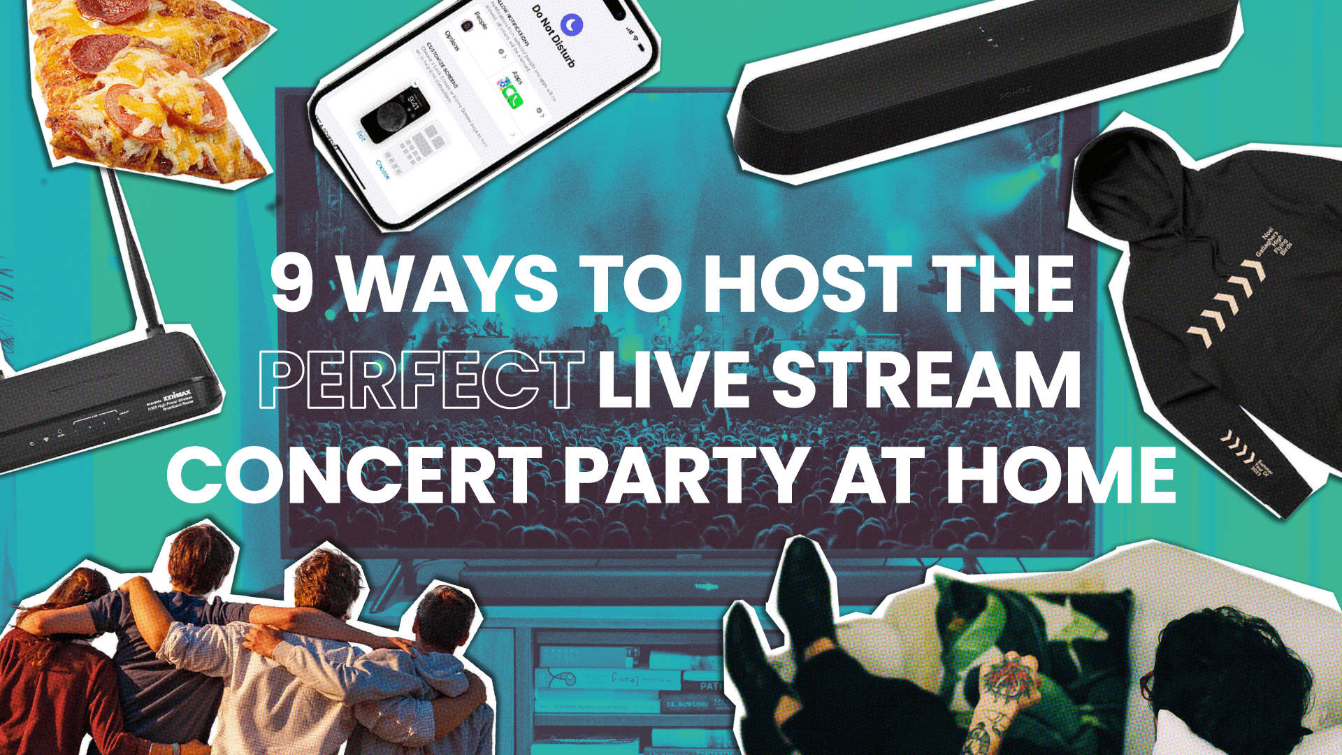 9 ways to host the perfect live stream party at home